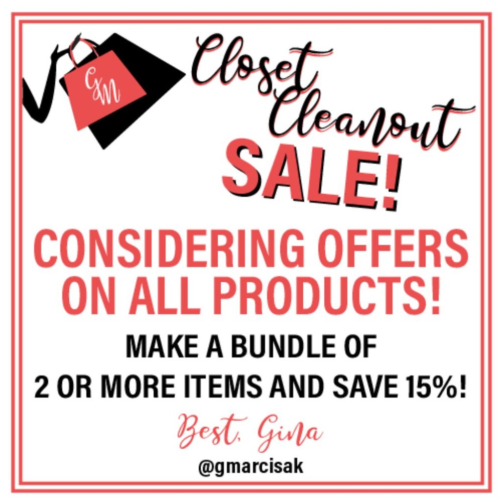 CLOSET CLEAN OUT SALE - EVERYTHING MUST GO